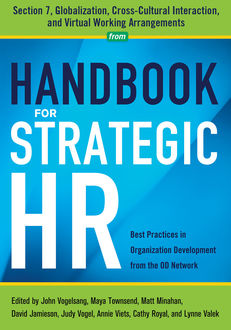 Handbook for Strategic HR – Section 7, David Jamieson, Annie Viets, Cathy Royal, John Vogelsang Maya Townsend, Judy Vogel, Lynne Valek, Matt Minahan, OD Network