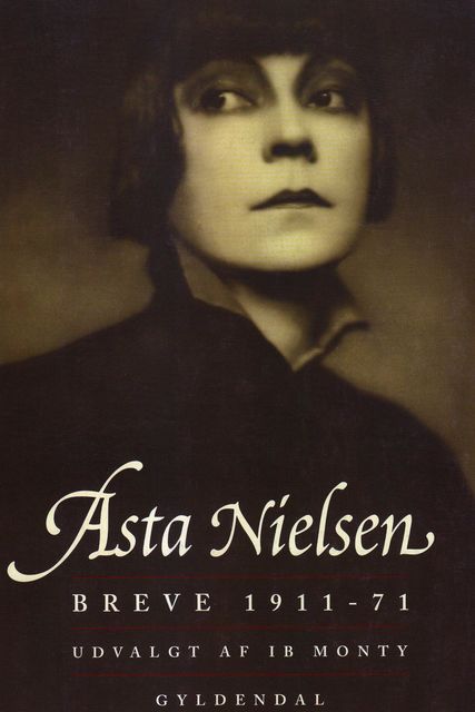 Breve 1911–71, Asta Nielsen