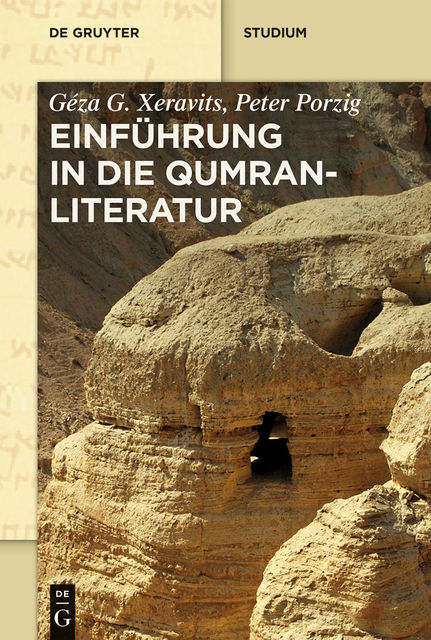 Einführung in die Qumranliteratur, Géza G.Xeravits, Peter Porzig