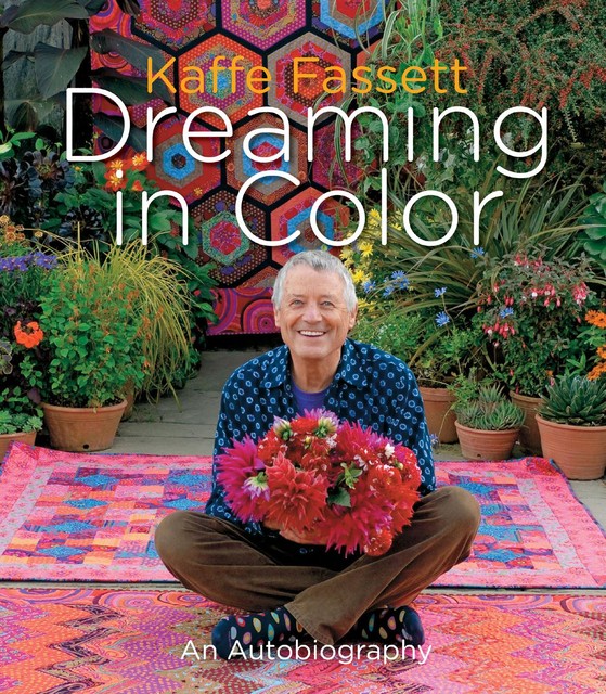 Kaffe Fassett: Dreaming in Color, Kaffe Fassett