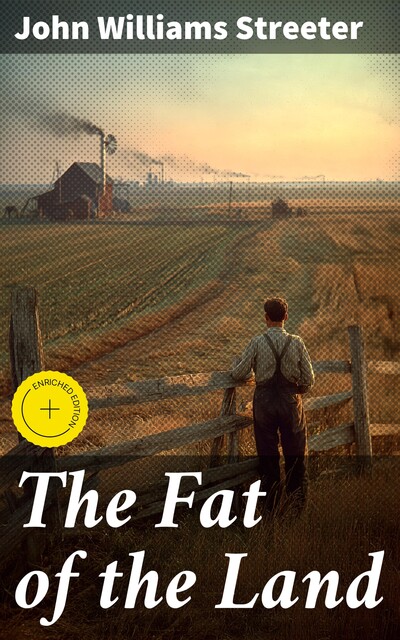 The Fat of the Land, John Williams Streeter