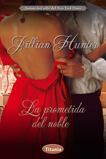 La prometida del noble, Jillian Hunter