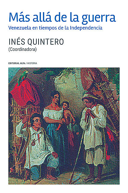 Más allá de la guerra, Inés Quintero