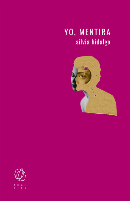 Yo, mentira, Silvia Hidalgo