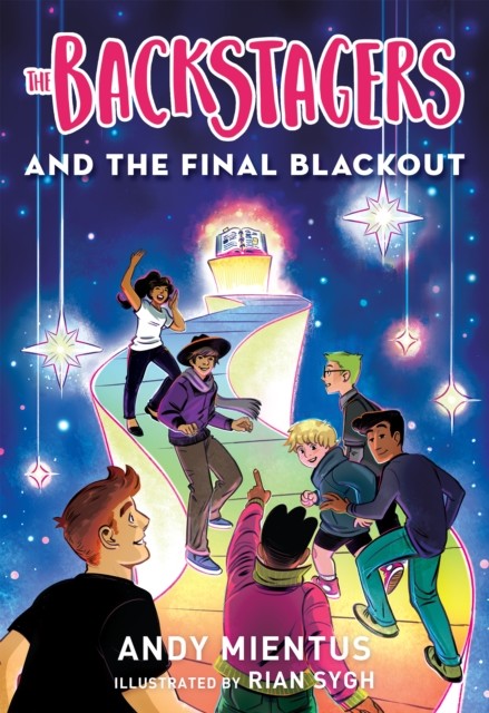 Backstagers and the Final Blackout (Backstagers #3), Mientus Andy Mientus