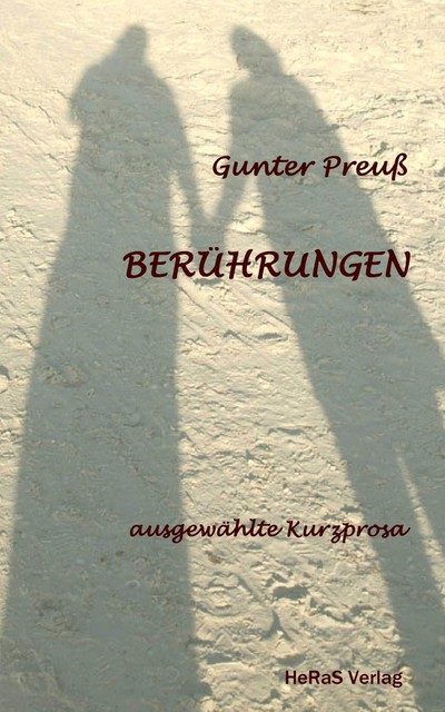 Berührungen, Gunter Preuß