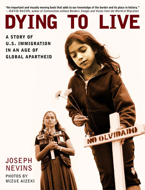 Dying to Live, Joseph Nevins