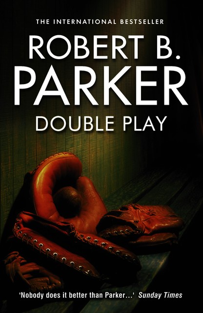 Double Play, Robert Parker