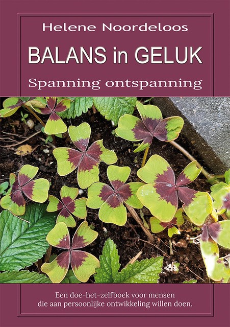 Balans in Geluk, Helene Noordeloos