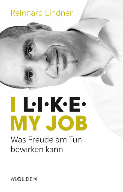 I L.I.K.E. my job, Reinhard Lindner