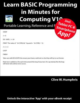 Learn BASIC Programming in Minutes for Computing V10, Clive W.Humphris