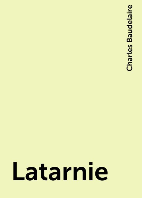 Latarnie, Charles Baudelaire