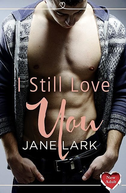 I Still Love You, Jane Lark