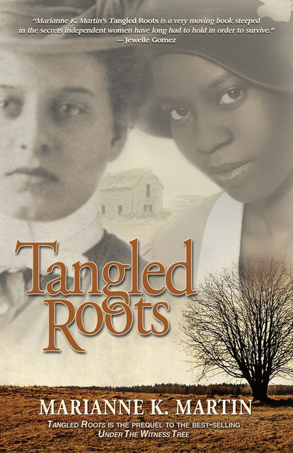 Tangled Roots, Marianne K. Martin