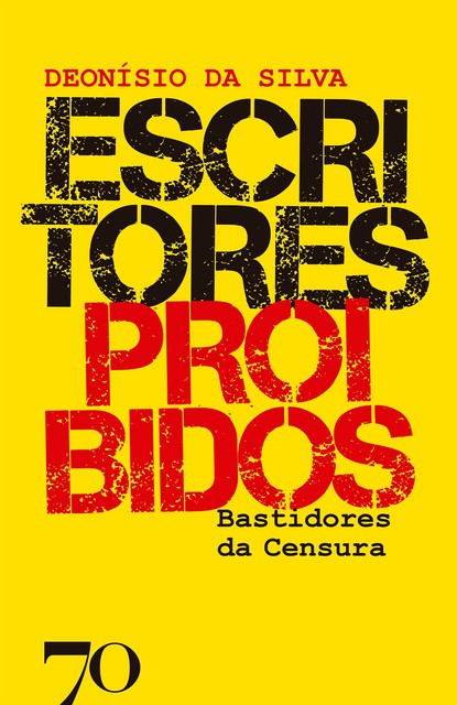 Escritores Proibidos, Deonísio da Silva