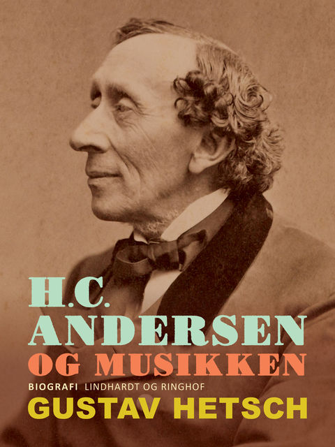 H.C. Andersen og musikken, Gustav Hetsch