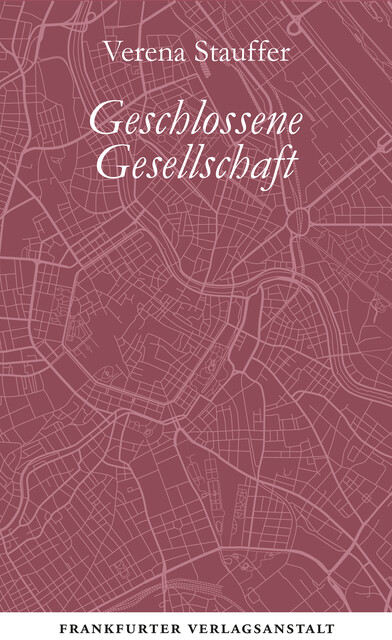Geschlossene Gesellschaft, Verena Stauffer