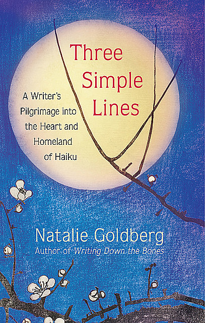 Three Simple Lines, Natalie Goldberg