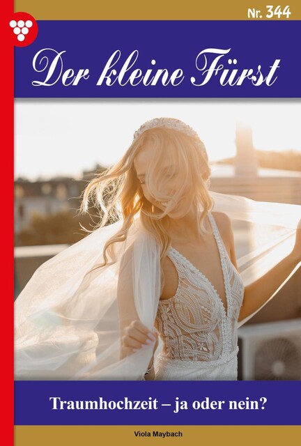 Der kleine Fürst Classic 40 – Adelsroman, Viola Maybach