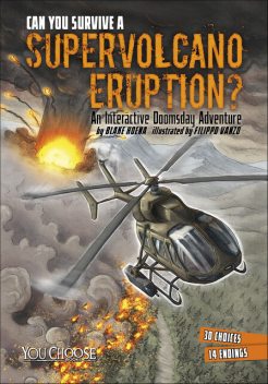 Can You Survive a Supervolcano Eruption, Blake Hoena