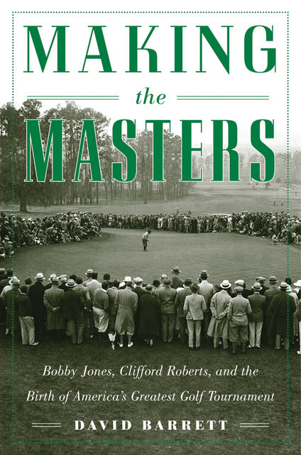 Making the Masters, David Barrett