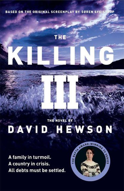 The Killing 3, David Hewson