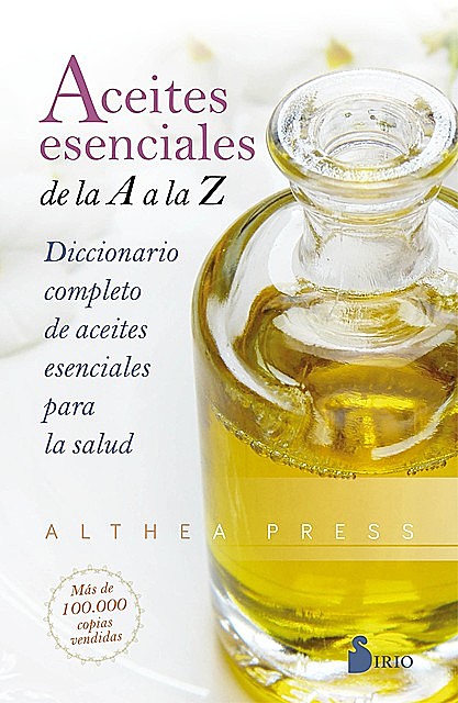 Aceites esenciales de la A a la Z, Althea Press