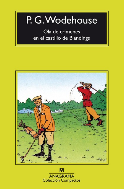 Ola de crímenes en el castillo de Blandings, P.G.Wodehouse