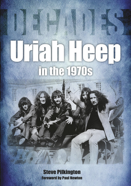 Uriah Heep in the 1970s, Steve Pilkington