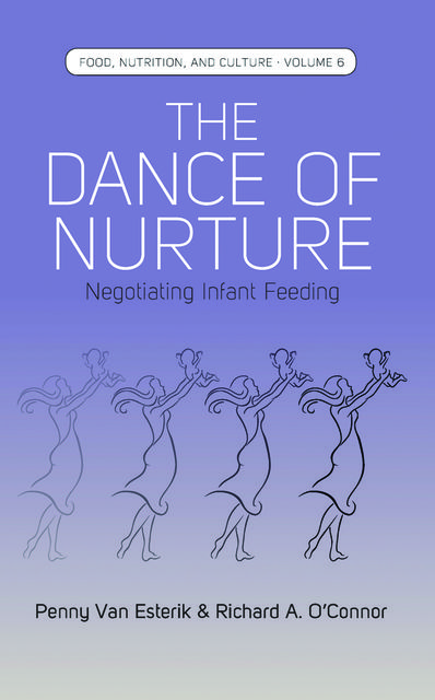 The Dance of Nurture, Richard O'Connor, Penny Van Esterik