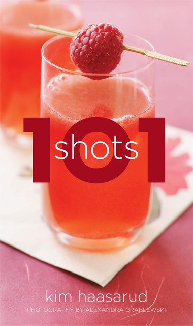 101 Shots, Kim Haasarud