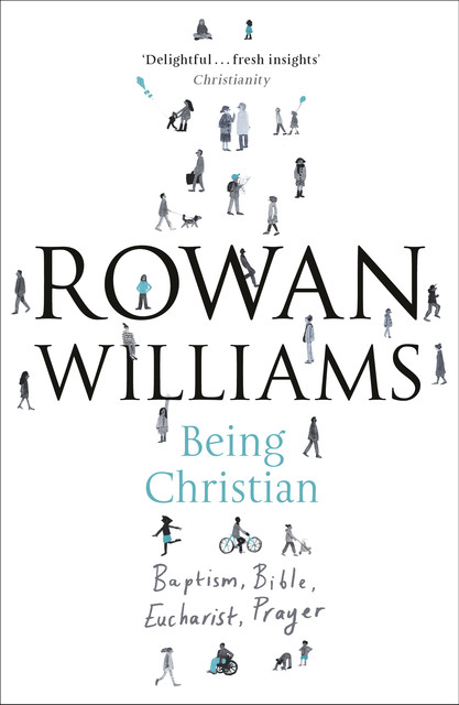 Being Christian, Rowan Williams