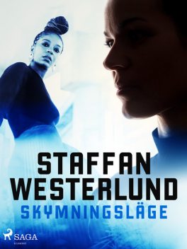 Skymningsläge, Staffan Westerlund