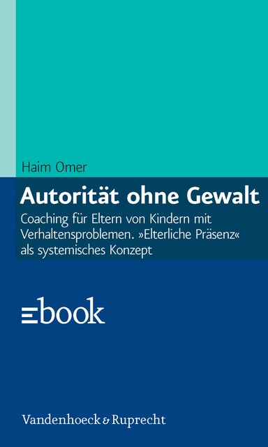 Autorität ohne Gewalt, Haim Omer, Arist von Schlippe