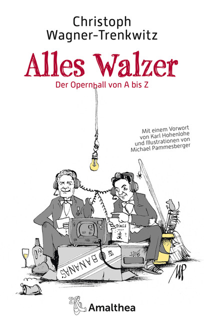 Alles Walzer, Christoph Wagner-Trenkwitz