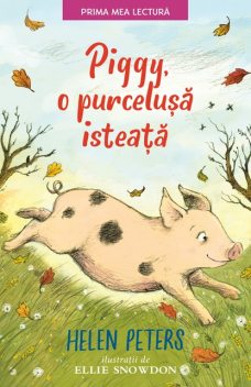 Piggy, o purcelusă isteață, Helen Peters
