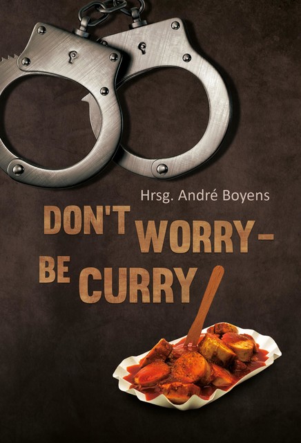 Don't worry, be Curry, Boyens André
