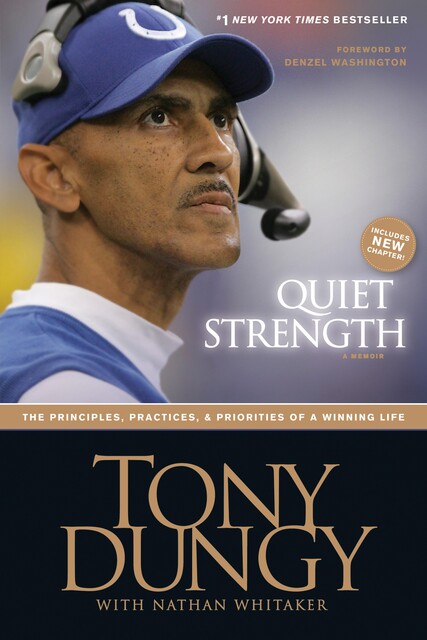 Quiet Strength, Tony Dungy