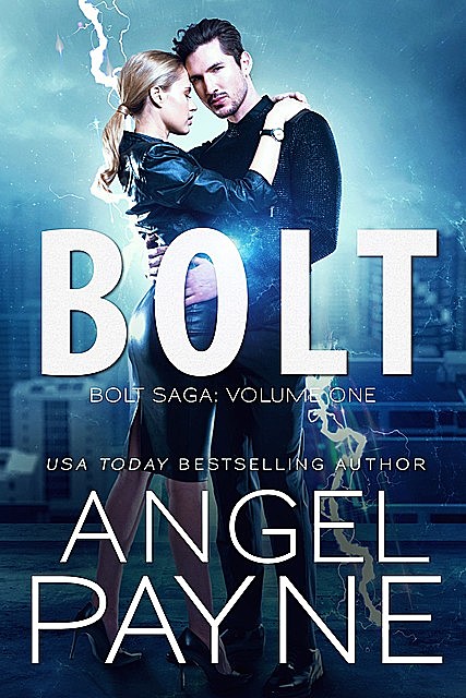 Bolt: Bolt Saga: Volume One, Angel Payne