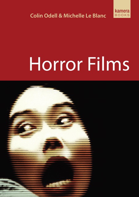 Horror Films, Colin Odell, Michelle LeBlanc