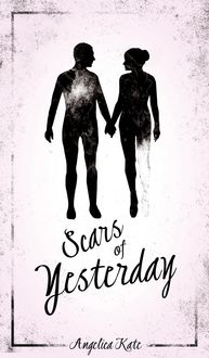 Scars of Yesterday, Angelica Kate