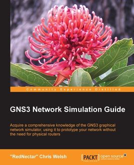 GNS3 Network Simulation Guide, quote, Chris Welsh, RedNectar