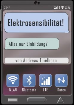 Elektrosensibilität, Andreas Thielhorn