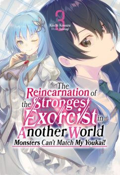 The Reincarnation of the Strongest Exorcist in Another World: Volume 3, Kiichi Kosuzu