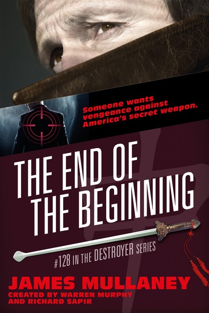 The End Of The Beginning, Warren Murphy, Richard Sapir