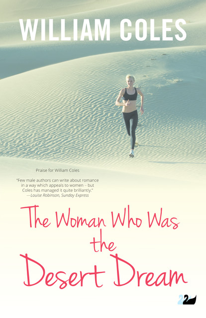 The Woman Who Was the Desert Dream, William Coles
