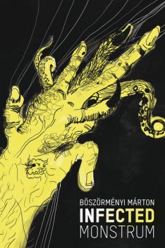 Infected Monstrum, Böszörményi Márton