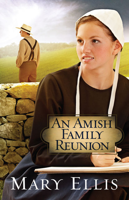 An Amish Family Reunion, Mary Ellis