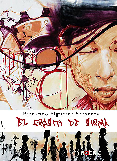 El grafiti de firma, Fernando Figueroa Saavedra