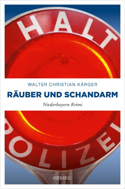 Räuber und Schandarm, Walter Christian Kärger